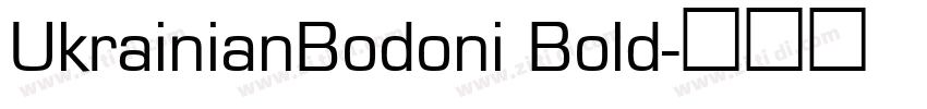 UkrainianBodoni Bold字体转换